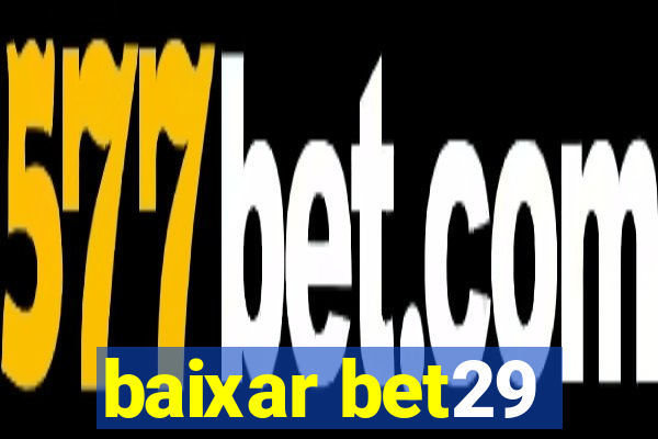 baixar bet29